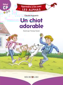 Apprendre à lire avec les Alphas : un chiot adorable