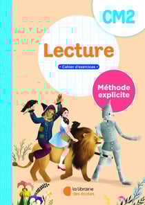 Méthode explicite : Lecture : CM2 - cahier d'exercices (édition 2025)
