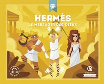 Hermès - le messager des dieux