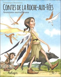 Contes de la roche aux fées et autres korrigans tapageurs