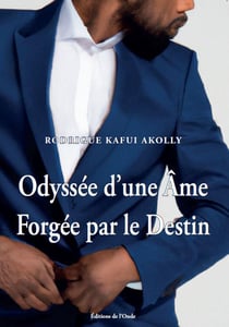 Odyssée d'une Ame Forgée par le Destin