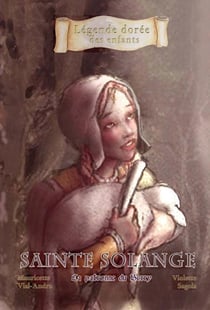 Sainte Solange - la patronne du Berry