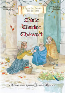 Claudine Thevenet : Loués soient à jamais Jésus et Marie
