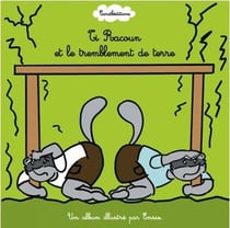 Ti Racoun et le tremblement de terre