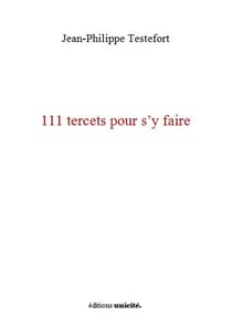 111 tercets pour s'y faire