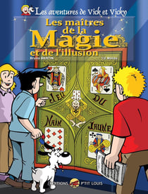 Les aventures de Vick et Vicky Tome 24 : Les maîtres de la magie et de l'illusion Tome 1/2 : Méliès