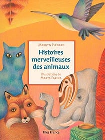 Histoire merveilleuse des animaux