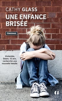 Une enfance brisée
