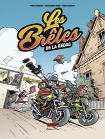 Les brêles de la rédac Tome 1