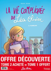 La vie compliquée de Léa Olivier Tome 2 : rumeurs