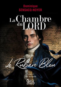 La chambre du lord Tome 4 : Le Ruban Bleu
