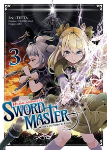 The reincarnated swordmaster Tome 3