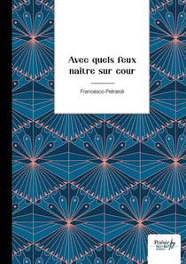Avec quels feux naître sur cour