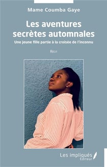 Les aventures secrètes automnales : une jeune fille partie à la croisée de l'inconnu
