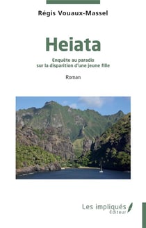 Heiata : Enquête au paradis sur la disparition d'une jeune fille