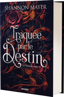 Les Territoires Alpha Tome 2 : Traquée par le destin