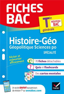 Fiches bac : histoire-géographie, géopolitique sciences po, spécialité - terminale