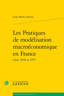 Les Pratiques de modélisation macroéconomique en France entre 1950 et 1975