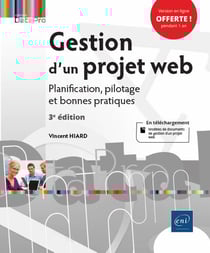 Gestion d'un projet web - planification, pilotage et bonnes pratiques (3e édition)
