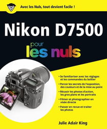 Nikon 7500 pour les nuls