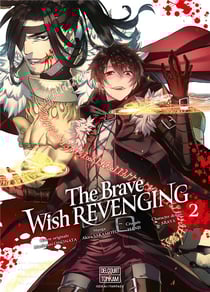 The brave wish revenging t.2