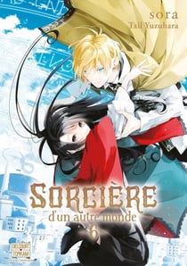 Sorcière d'un autre monde Tome 6
