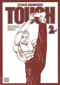 Tough : L'aube d'une légende Tome 2