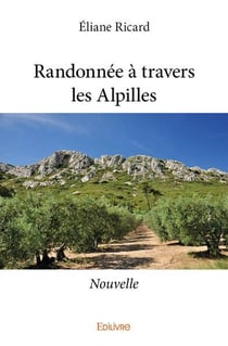 Randonnee a travers les alpilles