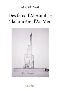 Des feux d'Alexandrie à la lumière d'Ar-Men
