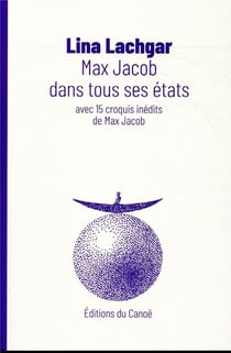Max jacob dans tous ses états