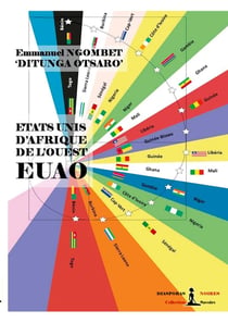 EUAO : Etats Unis d'Afrique de l'Ouest