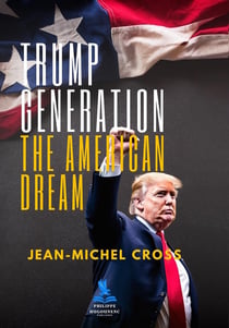 Trump Generation: The American Dream