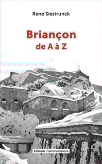 Briançon de A à Z