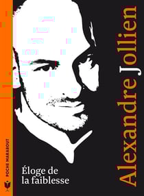 Éloge de la faiblesse