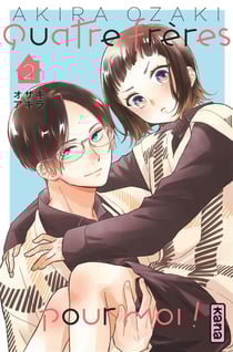 Quatre frères pour moi ! Tome 2