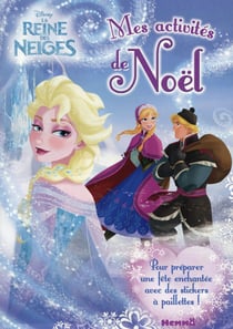 La reine des neiges - disney - mes activités de noël - anna et kristoff