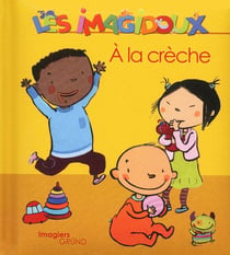IMAGIDOUX : à la crèche