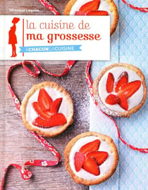 La cuisine de ma grossesse