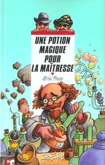Une potion magique pour la maitresse