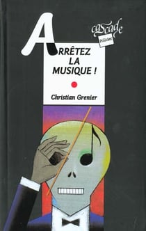Les enquêtes de Logicielle Tome 3 : arrêtez la musique
