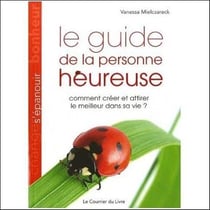 Le guide de la personne heureuse