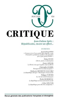 Revue Critique n.924 : Jean-Fabien Spitz : Républicains, encore un effort...