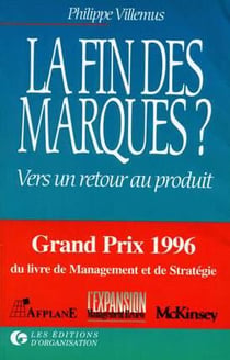 La fin des marques ? : Vers un retour au produit