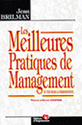 Les meilleures pratiques du management - au coeur de la performance