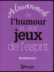 Almanach de l'humour et des jeux de l'esprit 2017