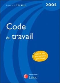 Code du travail (EDITION 2005)