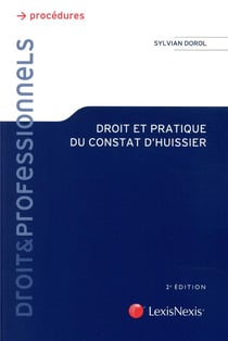 Droit et pratique du constat d'huissier