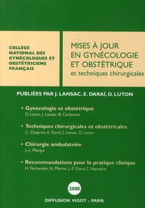 Mises à jour en gynécologie et obstétrique et techniques chirurgicales (édition 2008)