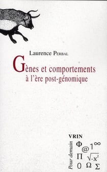Gànes et comportements à l'ère post-génomique