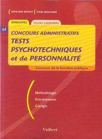 Tests psychotechniques et de personnalite - concours de la fonction publique